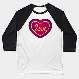 Love Heart Neon Sign Baseball T-Shirt